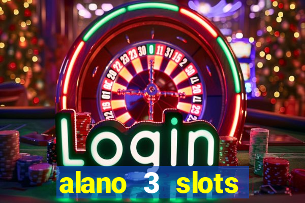 alano 3 slots dinheiro de verdade